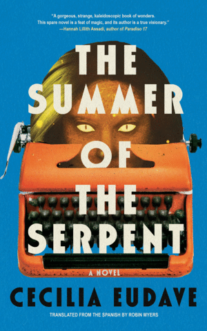 The Summer of the Serpent