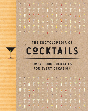 Encyclopedia of Cocktails, The