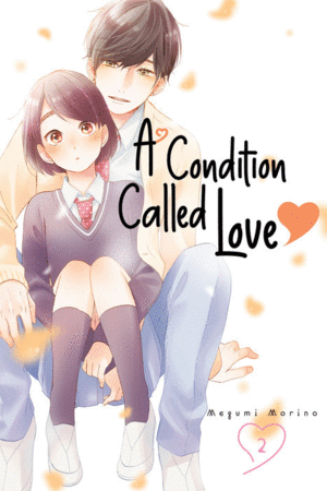 A Condition Called Love. Vol. 2