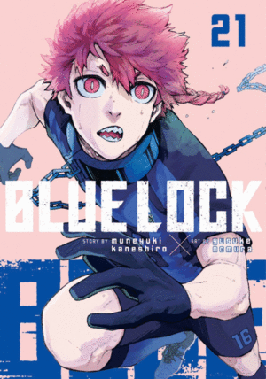 Blue Lock. Vol. 21