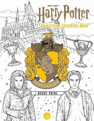 Hufflepuff House Pride: The Official Coloring Book