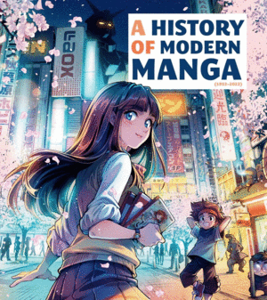 A History of Modern Manga (1952-2022)