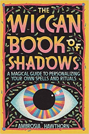 Wiccan Book of Shadows, The