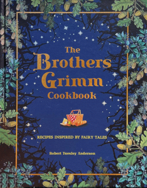 Brothers Grimm Cookbook, The