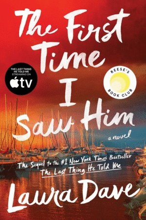 First Time I Saw Him, The