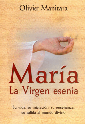 María, la Vírgen esenia