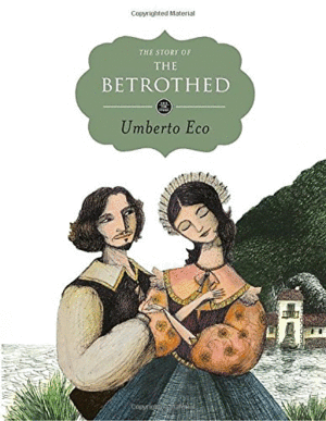 Story of the Betrothed, The
