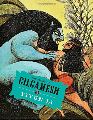 Story of Gilgamesh, The