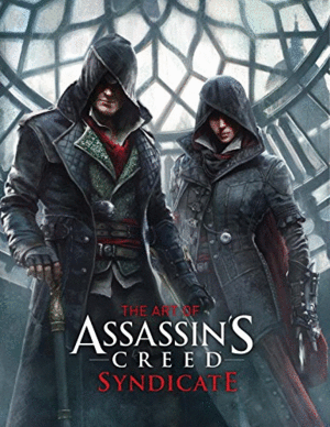 Art of Assassin's Creed, The:  Syndicate