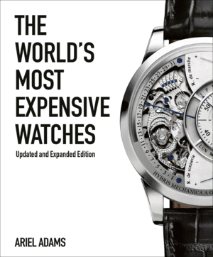 World's Most Expensive Watches, The