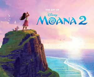 Disney the Art of Moana 2