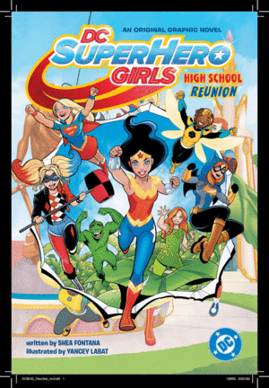 DC Super Hero Girls: High School Reunion