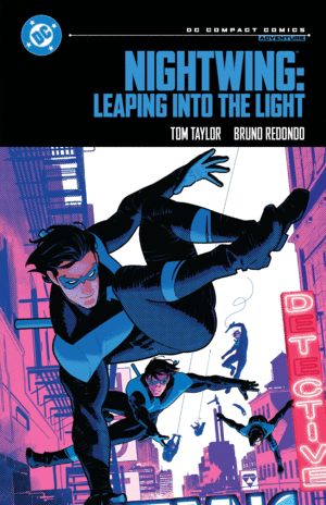 Nightwing: Leaping Into the Light: DC Compact Comics Edition