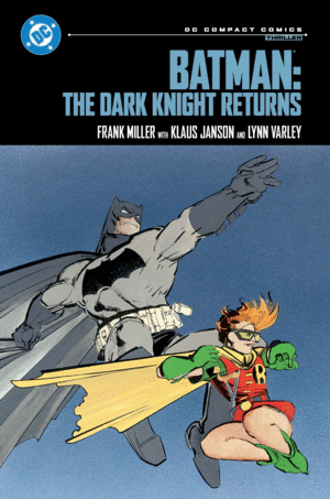 Batman: The Dark Knight Returns: DC Compact Comics Edition