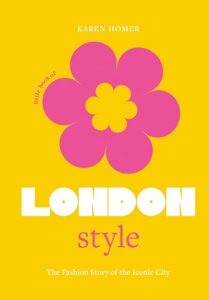 Little Book of London Style, The