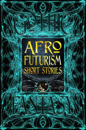 Afrofuturism Short Stories