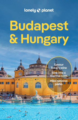 Lonely Planet Budapest & Hungary