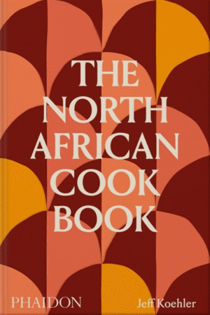 North African Cookbook, The