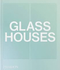 Glass Houses