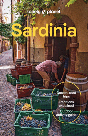 Lonely Planet Sardinia: Plan the Trip of a Lifetime Detailed Itineraries & Maps Insider Tips Covers Cagliari & the Sarrabus, Iglesias and More