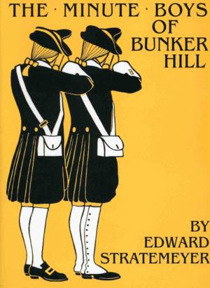 Minute boys of Bunker Hill, The