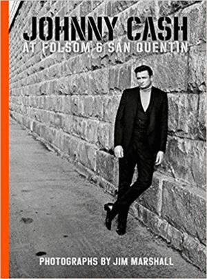 Johnny Cash at Folsom and San Quentin