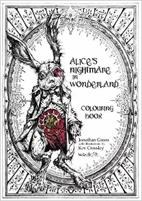 Alice´s Nightmare in Wonderland Colouring Book