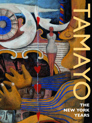 Tamayo. The New York Years