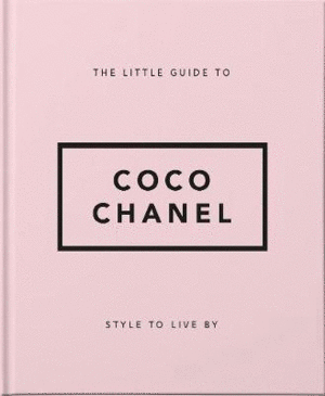 Little Guide to Coco Chanel, The