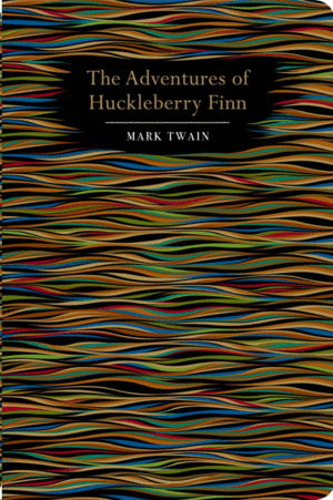 Adventures of Huckleberry Finn, The