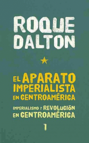 Aparato Imperialista en Centroamérica, El 1