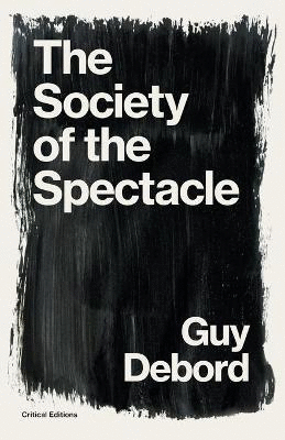 Society of the Spectacle, The