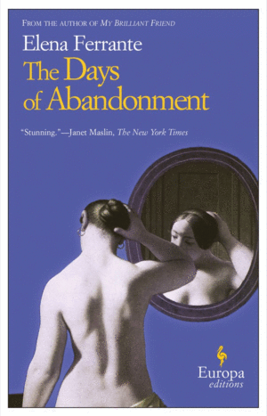 Days of Abandonment, The
