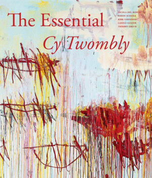 Essential Cy Twombly , The