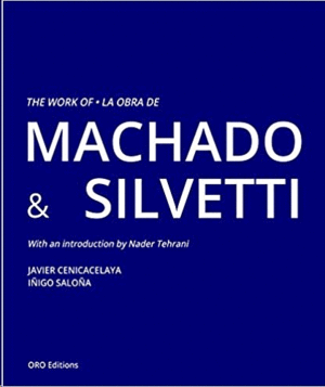 Work of Machado & Silvetti, The
