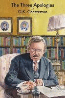 Three Apologies of G.K. Chesterton, The