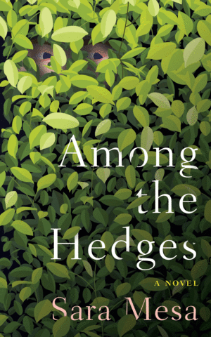Among The Hedges
