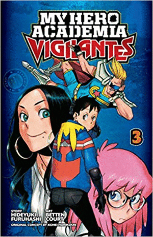 My Hero Academia: Vigilantes Vol. 3