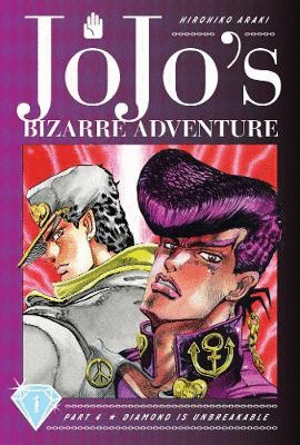 JoJo's Bizarre Adventure: Part 4-Diamond Is Unbreakable, Vol. 1