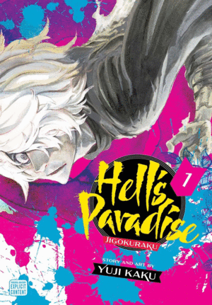 Hell's Paradise: Jigokuraku. Vol. 1