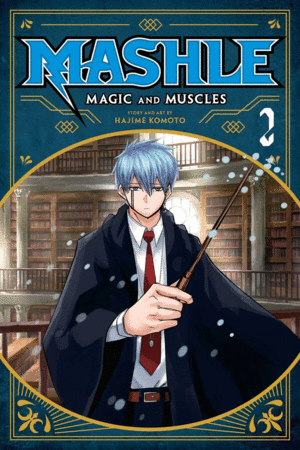 Mashle: Magic and Muscles. Vol. 2