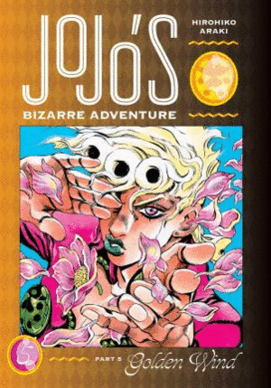 JoJo's Bizarre Adventure: Part 5-Golden Wind, Vol. 5
