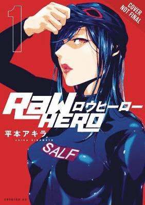RaW Hero, Vol. 1