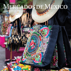 Mercados de México: calendario 2022