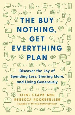Buy Nothing, Get Everything Plan, The