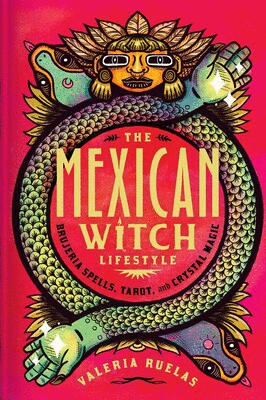 Mexican Witch Lifestyle, The