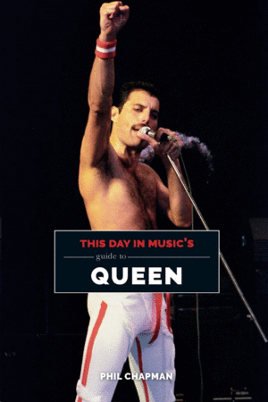 This Day in Music's Guide to Queen