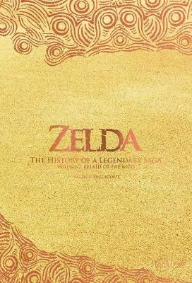 Zelda: The History Of A Legendary Saga Vol. 2