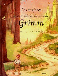Mejores cuentos de los hermanos Grimm, Los