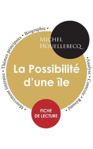 Fiche de lecture La Possibilite d'une ile (Etude integrale)